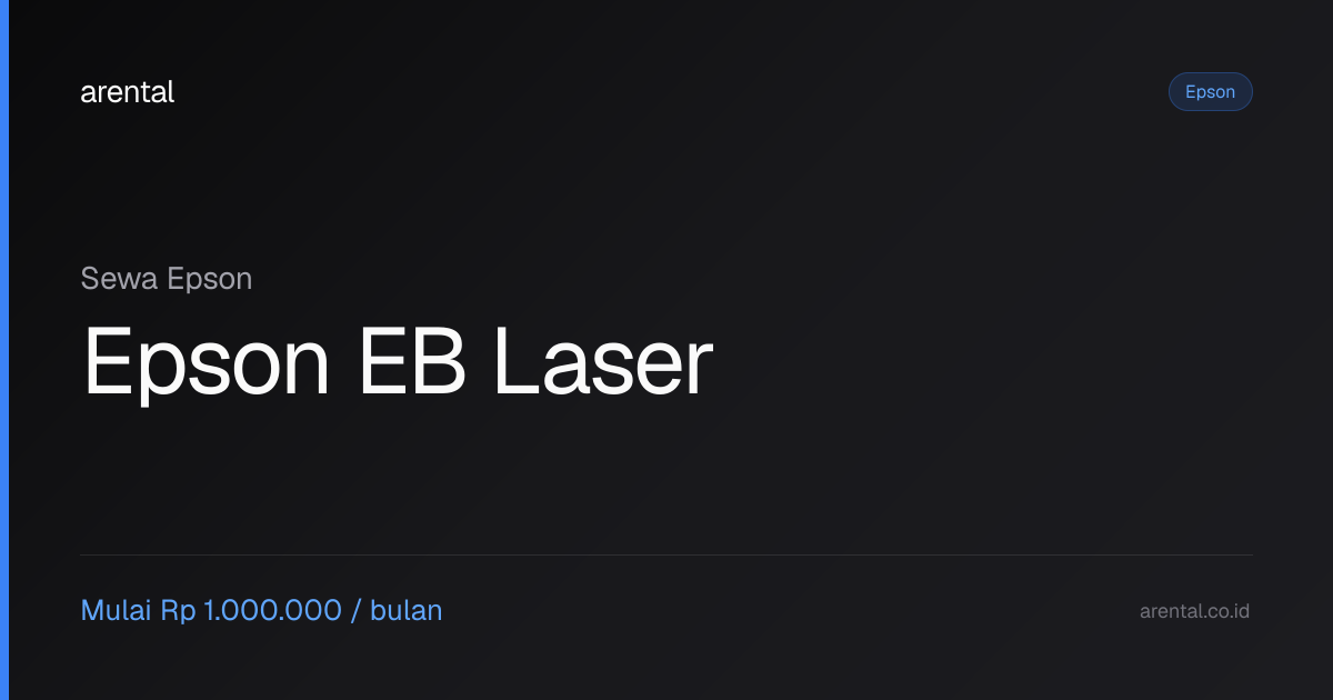 Sewa Epson EB Laser di Jakarta | Arental